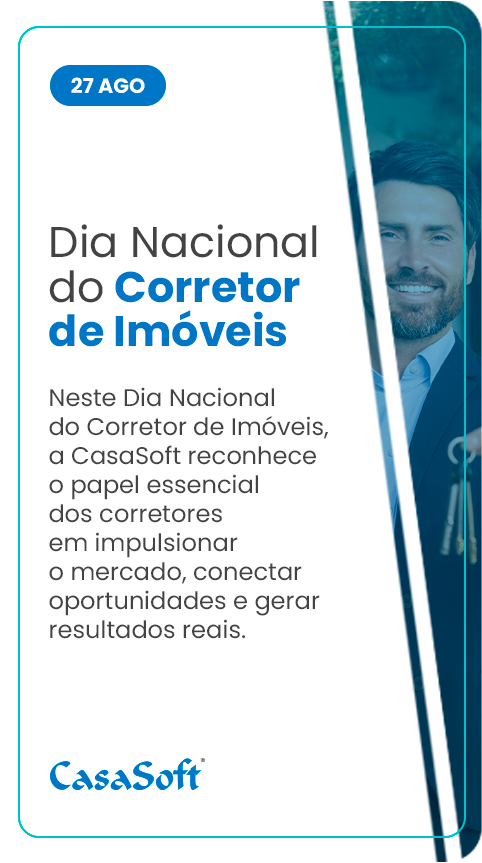 Banner comemorativo do Dia Nacional do Corretor de Imóveis (27 de agosto) da CasaSoft. Homem de terno sorrindo e segurando chaves. Texto: Por trás de cada negociação bem-sucedida, existe estratégia, conhecimento e dedicação. Neste Dia Nacional do Corretor de Imóveis, a CasaSoft reconhece o papel essencial dos corretorees em impulsionar o mercado, conectar oportunidades e gerar resultados reais.